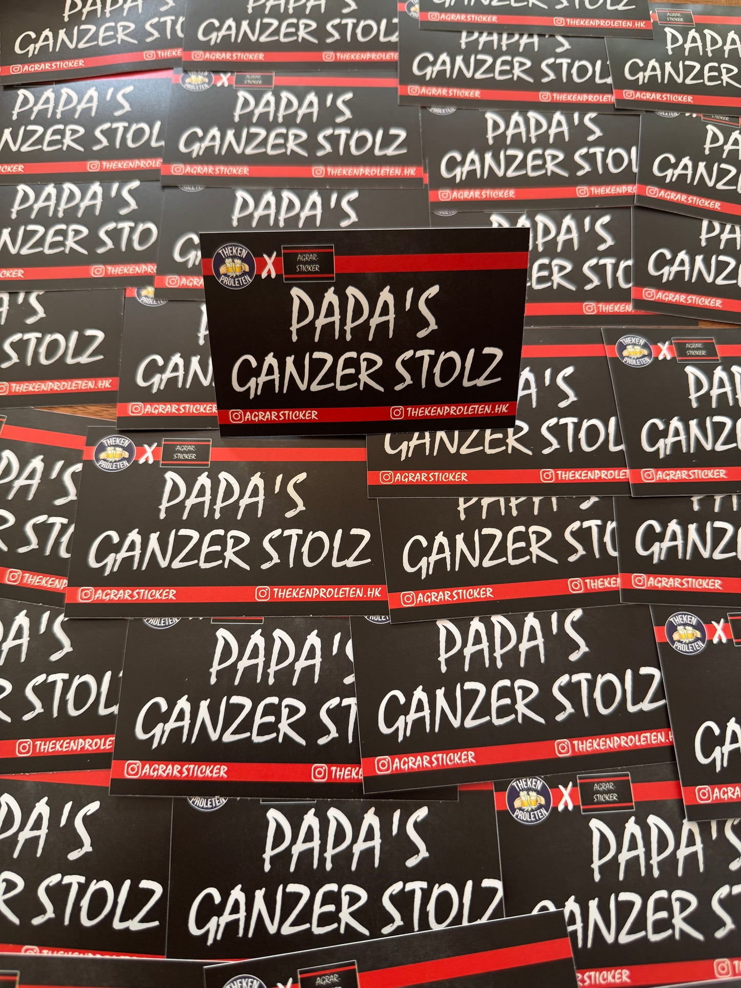 Thekenproleten x Agrarsticker "PAPAS GANZER STOLZ"